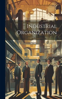 Industrial Organization - Anonymous Industrial Organization - Anonymous