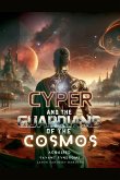 Cyper and the Guardians of the Cosmos