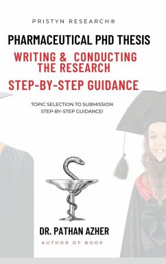 Cover Pharmaceutical PhD Thesis Writing and Conducting the Research Step-By-Step Guidance