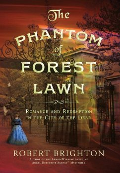 The Phantom of Forest Lawn - Brighton, Robert