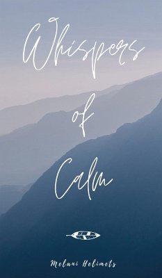 Whispers of Calm - Helimets, Melani