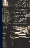 Author Notation in the Library of Congress Author Notation in the Library of Congress