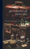 Artis Medicae Principes: Hippocrates, Aretaeus, Alexander, Aurelianus, Celsus, Rhazis; Volume 8