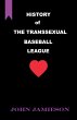 History of The Transsexual Baseball... - Bild 1