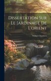 Dissertation Sur Le Jardinage De L'orient