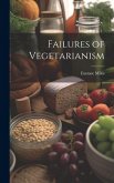 Failures of Vegetarianism