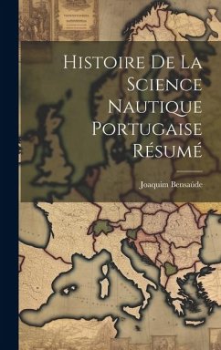 Cover Histoire De la Science Nautique Portugaise Résumé