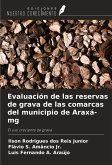 Evaluación de las reservas de grava de las comarcas del municipio de Araxá-mg