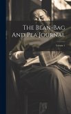 The Bean-bag And Pea Journal; Volume 1