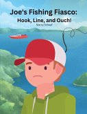 Joe's Fishing Fiasco Joe's Fishing Fiasco