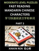 Moderate Puzzles to Read Chinese Characters (Part 3) - Learn to Recognize Simplified Mandarin Chinese Characters by Solving Characters Activities, HSK All Levels Moderate Puzzles to Read Chinese Characters (Part 3) - Learn to Recognize Simplified Mandarin Chinese Characters by Solving Characters Activities, HSK All Levels