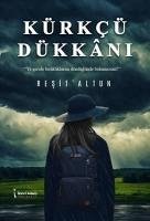 Kürkcü Dükkani - Altun, Resit