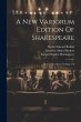 A New Variorum Edition Of Shakespeare:... - Bild 1