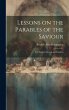 Lessons on the Parables of the Saviour:... - Bild 1