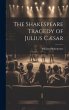 The Shakespeare Tragedy of Julius Cæsar - Bild 1