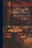 Oeuvres Complètes De Madame De Staël... Oeuvres Complètes De Madame De Staël...