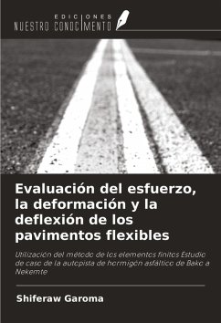 Cover Evaluación del esfuerzo, la deformación y la deflexión de los pavimentos flexibles
