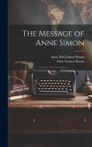 The Message of Anne Simon