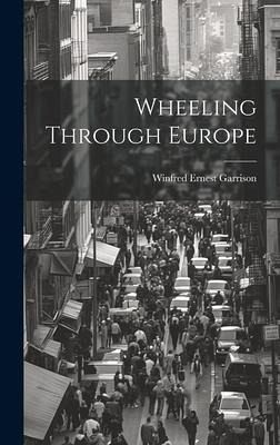 Wheeling Through Europe