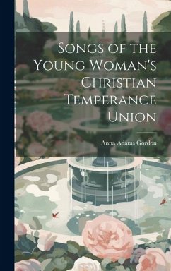 Cover Songs of the Young Woman's Christian Temperance Union