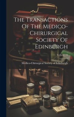 Cover The Transactions Of The Medico-chirurgical Society Of Edinburgh; Volume 24