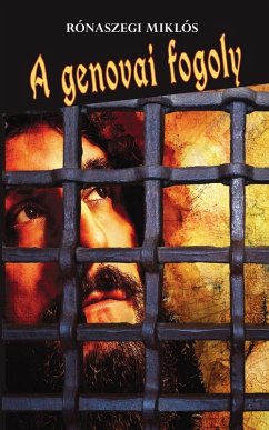 A genovai fogoly - Rónaszegi, Miklós