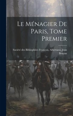 Cover Le Ménagier de Paris, Tome Premier