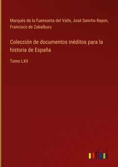 Colección de documentos inéditos para la historia de España