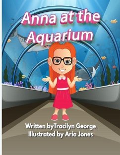 Anna at the Aquarium - George, Tracilyn