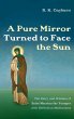 A Pure Mirror Turned to Face the Sun - Bild 1