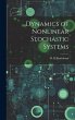 Dynamics of Nonlinear Stochastic Systems - Bild 1