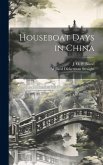 Houseboat Days in China