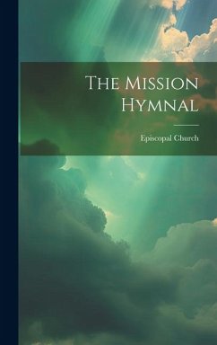 The Mission Hymnal