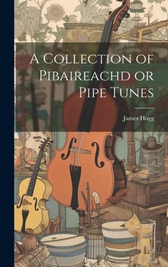 Cover A Collection of Pibaireachd or Pipe Tunes