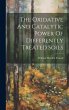 The Oxidative And Catalytic Power Of... - Bild 1