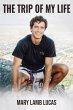 The Trip Of My Life - Bild 1