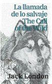 La llamada de lo salvaje - The Call of the Wild La llamada de lo salvaje - The Call of the Wild