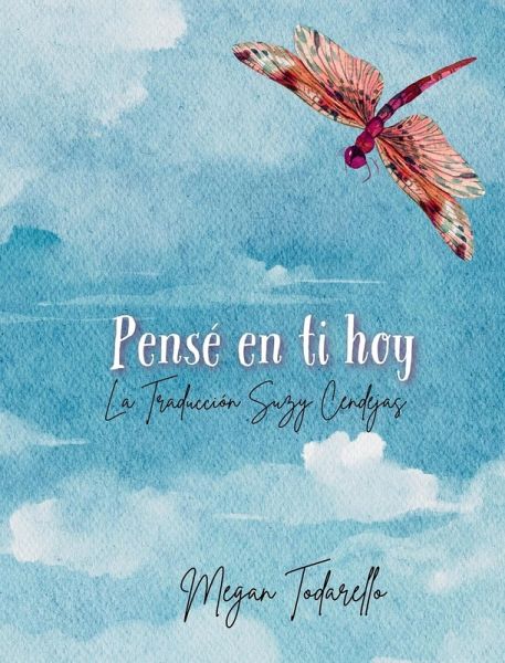 Pensé en ti hoy (I Thought Of You Today) Pensé en ti hoy (I Thought Of You Today)