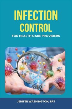 Infection Control for Healthcare Providers - Washington, Rrt Jenifer