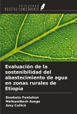 Evaluación de la sostenibilidad del abastecimiento de agua en zonas rurales de Etiopía