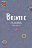 BREATHE BREATHE