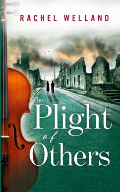 The Plight of Others - Welland, Rachel