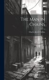 The Man in Chains The Man in Chains
