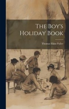 Cover The Boy's Holiday Book