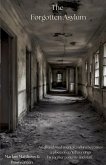 The Forgotten Asylum