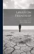 Lælius On Friendship - Bild 1