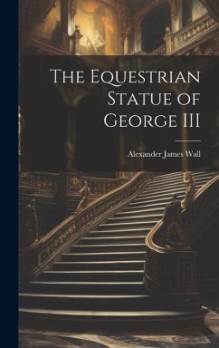 Cover The Equestrian Statue of George III