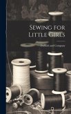 Sewing for Little Girls Sewing for Little Girls
