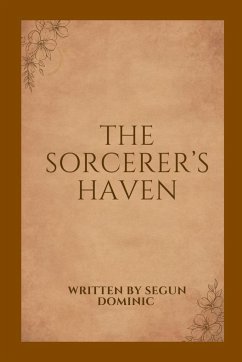 The Sorcerer's Haven - Dominic, Segun