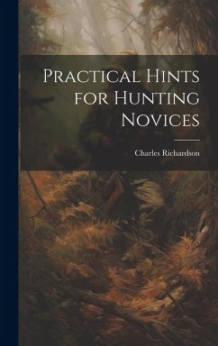 Cover Practical Hints for Hunting Novices